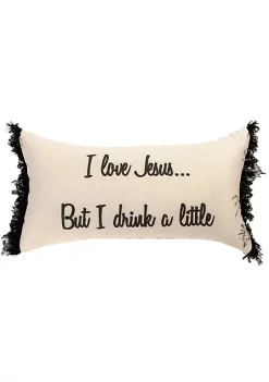 Woven Textile Company 17" I Love Jesus but I Drink a Little Themed Inspirational Cotton Rectangular Pillow